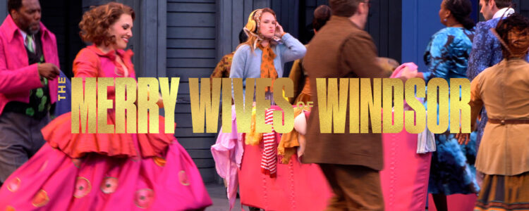 Video: The Merry Wives of Windsor at APT